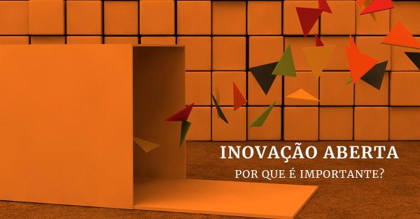 Inovação aberta: como empresas aceleram resultados com colaboração